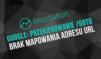 Google wprowadziło przekierowania /goto i usunęło mapowanie URL-i. Monitoring działa dalej.