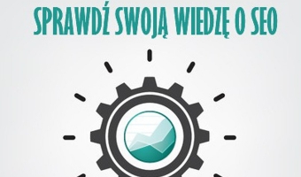 Sprawdź swoją wiedzę o SEO