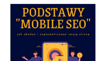Podstawy mobile SEO: Sygnały dotyczące jakości strony