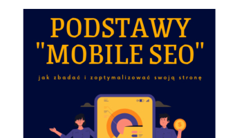 Podstawy mobile SEO: Mobilność strony - co to właściwie jest?